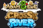 Adam and Eve: Crossy