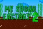 My Sugar Factory 2