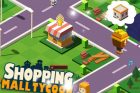 Shopping Mall Tycoon